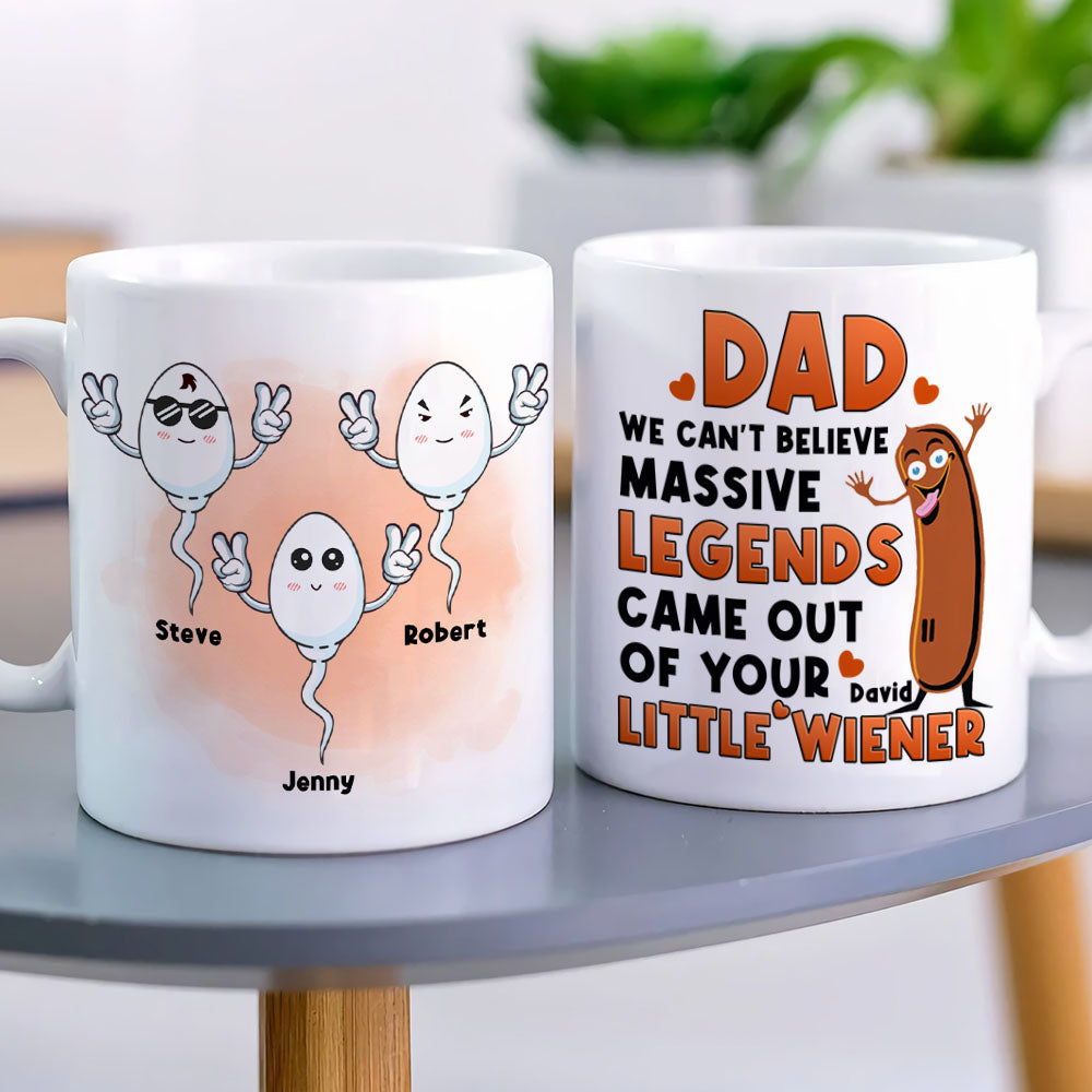 Massive Legends Came Out Of Your Little Wiener Personalized Mug, Gift For Father's Day-TT - Coffee Mug - GoDuckee
