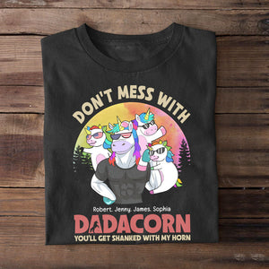 Don't Mess With Dadacorn 03dnpo080623 Personalized Shirt - Shirts - GoDuckee