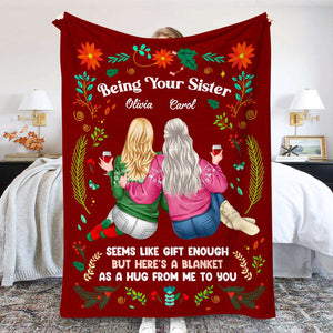 Being Your Sister, Personalized Blanket, Gift For Sisters - Blanket - GoDuckee