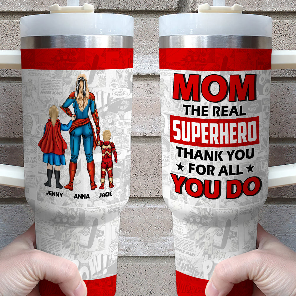 Personalized Gifts For Mom Tumbler The Real Superhero 04ohtn180324pa - Tumbler Cups - GoDuckee