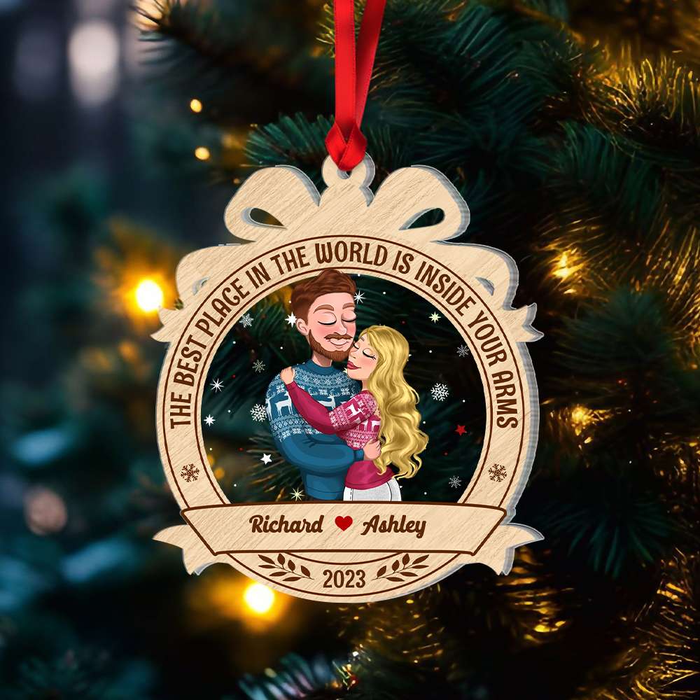 The Best Place In The World Is Inside Your Arms, Couple Gift, Personalized Acrylic Ornament, Couple Hugging Ornament, Christmas Gift - Ornament - GoDuckee