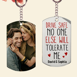 Drive Safe Personalized Custom Photo Stainless Steel Keychain Gift For Couple - Keychains - GoDuckee