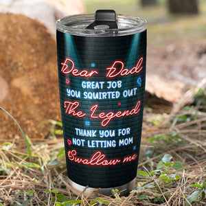 Great Job You Squirted Out Personalized Funny Sperm Tumbler Gift For Dad - Tumbler Cup - GoDuckee