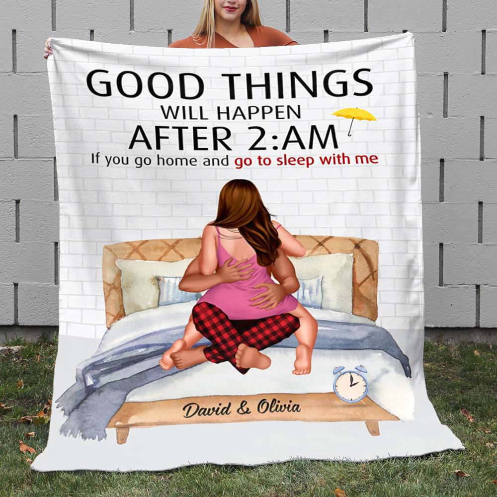 Good Things Happen After 2am, Personalized Blanket, Gifts For Naughty Couple - Blanket - GoDuckee