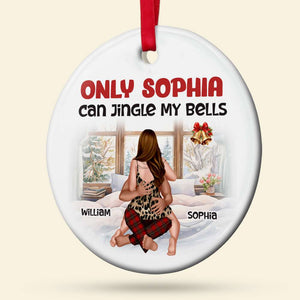 Only You Can Jingle My Bells, Personalized Ornament, Couple Gifts - Ornament - GoDuckee