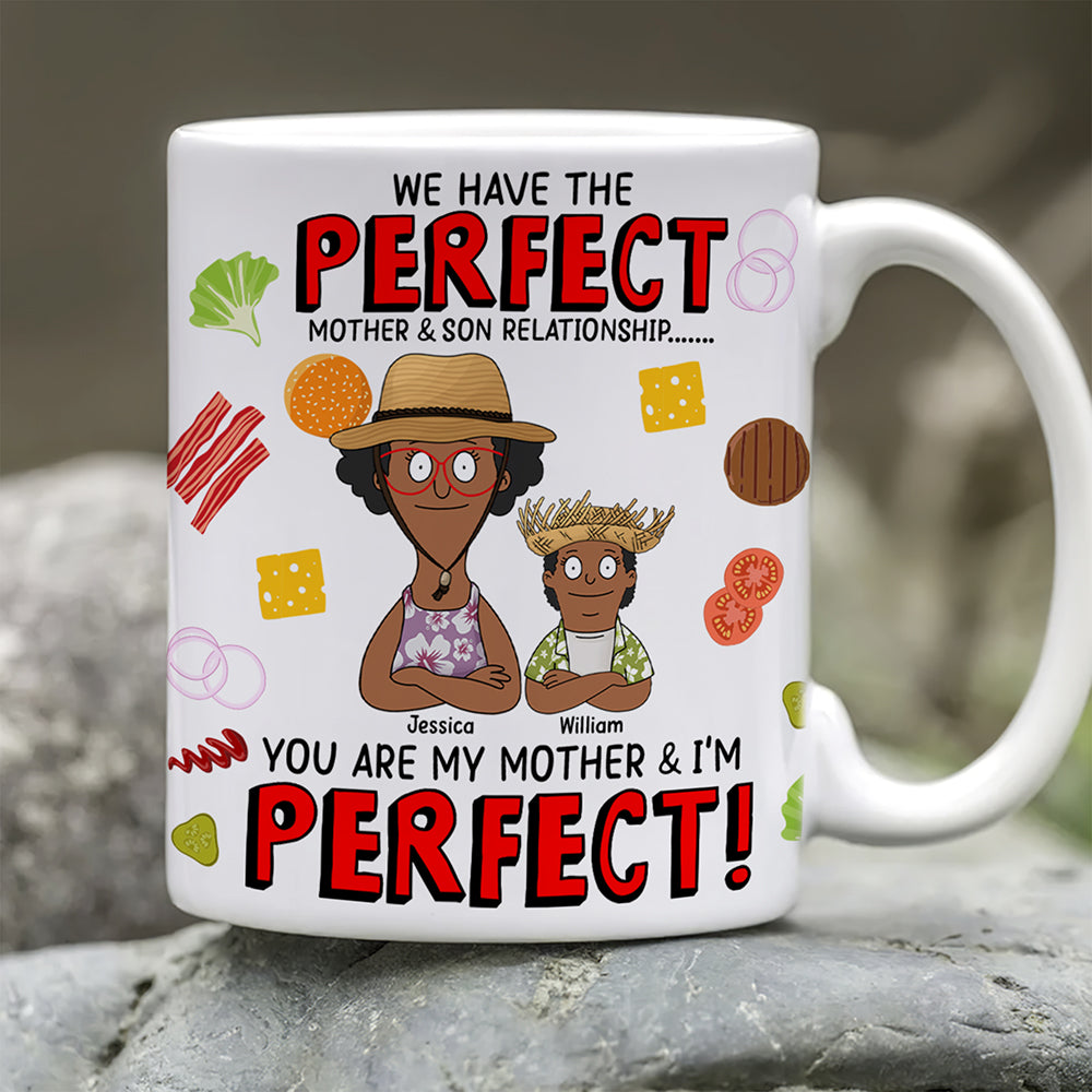 Personalized Gifts For Mom Coffee Mug You're Our Mother And We're Perfect 01TOQN120325HG - Coffee Mug - GoDuckee