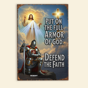 Kneeing Knight & God Print Metal Sign - Personalized Gifts For Christian 03HUPU150725 - Metal Signs - GoDuckee