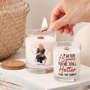 Personalized Gifts For Couple Scented Candle You're Still Hotter Than This Candle 04qhqn150224hh - Scented Candle - GoDuckee