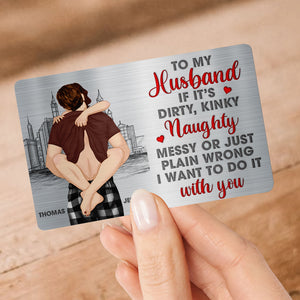 Personalized Gift For Naughty Couple Aluminum Wallet Card 02OHNQN271224HG - Wallet Card - GoDuckee