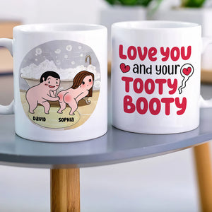 Love You And Your Tooty Booty-Gift For Couple-Personalized Coffee Mug-Funny Couple - Coffee Mug - GoDuckee