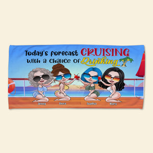 Today's Forecast Cruising With A Chance Of Drinking - Personalized Beach Towel - Gift For Friend - Beach Towel - GoDuckee