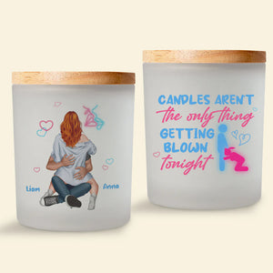 Personalized Gifts For Couple Scented Candles Aren't The Only Thing Getting Blown Tonight Funny Valentine's Gifts - Scented Candle - GoDuckee