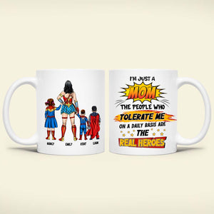 Personalized Gifts For Mom Coffee Mug The People Who Tolerate Me Everyday Are The Real Heroes 03OHPU110124PA - Coffee Mug - GoDuckee