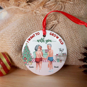 Couple Want To Grow Old With You, Personalized Ceramic Ornament, Funny Christmas Old Couple, Gift For Him/Her - Ornament - GoDuckee