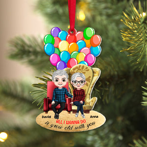 All I Wanna Do Is Grow Old With You, Personalized 03OHTN101023HH Acrylic Ornament, Christmas Gift For Couple - Ornament - GoDuckee