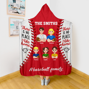 Personalized Gifts For Baseball Family Hooded Blanket, No Place Like Home 03TGPU061124HG - Blanket - GoDuckee