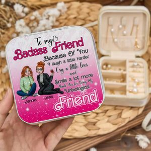 Personalized Gifts For Friends Jewelry Box To My Badass 03XQLU171224HH - Jewelry Box - GoDuckee