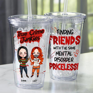 True Crime Junkies, Gift For Friends, Personalized Acrylic Tumbler, Horror Bestie Tumbler, Halloween Gift 02HTHN110823HH - Tumbler Cup - GoDuckee