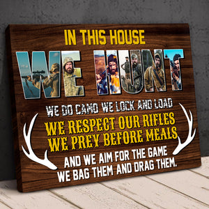 In This House, We Hunt, Custom Hunting Picture Canvas Print, Gift For Hungting Lovers Family - Poster & Canvas - GoDuckee
