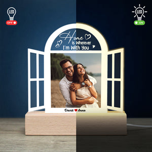 Home Is Wherever I'm With You, Custom Couple Photo 3D Led Light, Gift For Couple, Valentine's Gifts - Led Night Light - GoDuckee