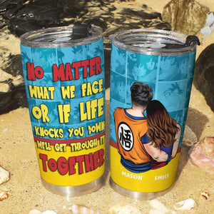 Personalized Gifts For Couple Tumbler No Matter What We Face 04OHMH230124HH - Tumbler Cups - GoDuckee