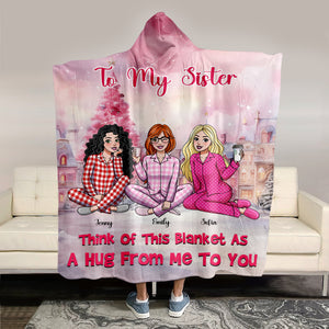 Personalized Gifts For Sister Christmas Blanket Hoodie 04XQMH061124HH - Blanket - GoDuckee