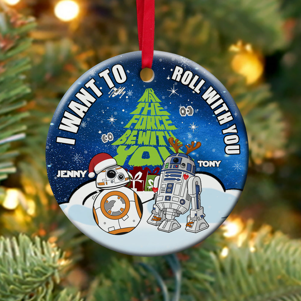 Romantic Couple, I Want To Roll With You, Personalized Ornament, Couple Gifts, Gifts For Him/Her, Unique Christmas Gifts,Christmas Tree Decorations, 02htpo300823 - Ornament - GoDuckee