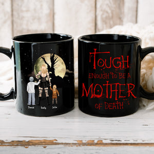 Personalized Gifts For Mom Coffee Mug Tough Enough To Be A Mother Of Death 06TOHN270224HG - Coffee Mugs - GoDuckee