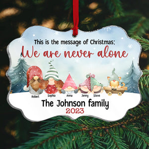 Happy Family, We Are Never Alone, Personalized Ornament, Gifts For Family, Unique Christmas Gifts, Xmas Tree Decorations - Ornament - GoDuckee