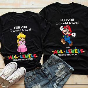For You, I Would Travel Around The World, Couple Personalized Shirt 02NAHN270623 - Shirts - GoDuckee