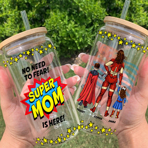 Personalized Gifts For Mom Glass Can No Need To Fear 01HUDT160324PA - Drinkware - GoDuckee