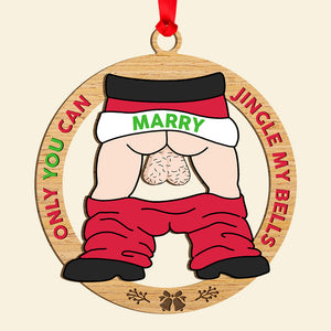 Personalized Gifts For Couples, Christmas Wood Ornament Only You Can Jingle My Balls 01ACDT200924 - Ornament - GoDuckee