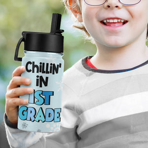Chillin' In 1st Grade, Personalized Tumbler 04HTHN260623 - Kid Tumbler - GoDuckee