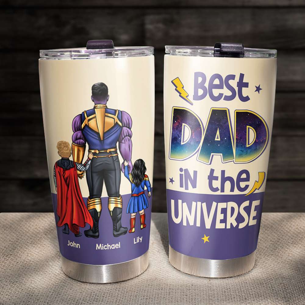 Best Dad In The Universe 08QHHN040523TM Personalized Tumbler - Tumbler Cup - GoDuckee