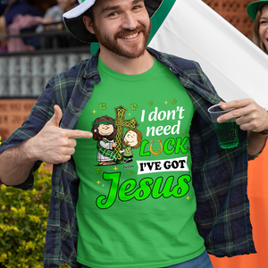 Personalized Gifts For Jesus Lover Shirt, I Don't Need Luck I've Got Jesus 01tgpu050225hg - Shirts - GoDuckee