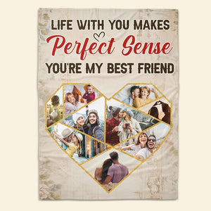 Life With You Makes Perfect Sense, Couple Gift, Personalized Blanket, Funny Couple Custom Photo Blanket - Blanket - GoDuckee