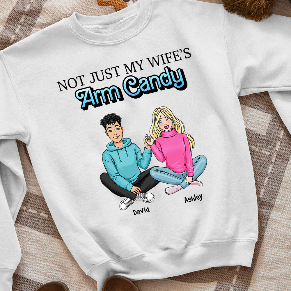 Personalized Gift For Couple Shirt Not Just My Wife's Arm Candy 03QHHN080124HH - Shirts - GoDuckee