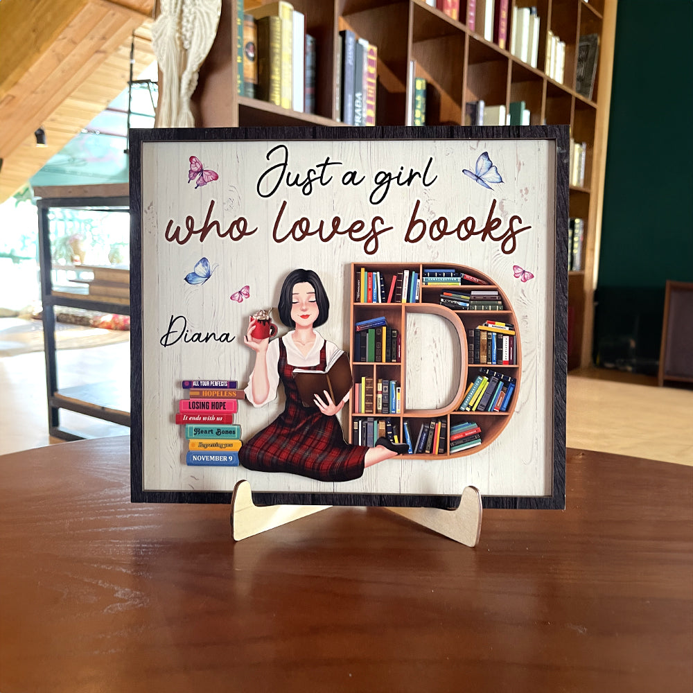 Personalized Gifts For Book Lover Wood Sign Just A Girl Who Loves Books - Wood Signs - GoDuckee
