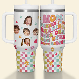 Custom Photo Gifts For Mom Tumbler Thanks For Sharing Your DNA Funny Mother's Day Gifts - Tumbler Cups - GoDuckee