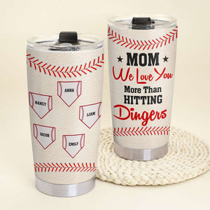 Personalized Gifts For Mom Tumbler More Than Hitting Dingers - Tumbler Cups - GoDuckee