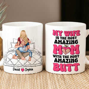 Personalized Gifts For Her Coffee Mug My Wife Is The Most Amazing Mom Funny Gifts For Mother's Day - Coffee Mugs - GoDuckee