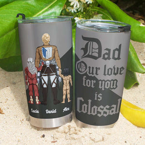 Personalized Gifts For Mom Tumbler Our Love For You Is Colossal 04HTHN140324HH - Tumbler Cups - GoDuckee