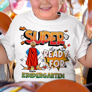 Ready For KinderGarten-01hupo300623tm- Personalized Shirt - Shirts - GoDuckee