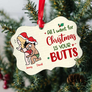 All I Want For Christmas Is Your Butts, Couple Gift, Persnalized Ornament, Funny Couple Medallion Acrylic Ornament, Christmas Gift 03TOHN090823HH - Ornament - GoDuckee