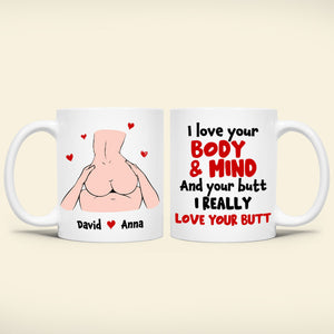 Personalized Gifts For Couple Coffee Mug I Love Your Body And Mind - Coffee Mugs - GoDuckee