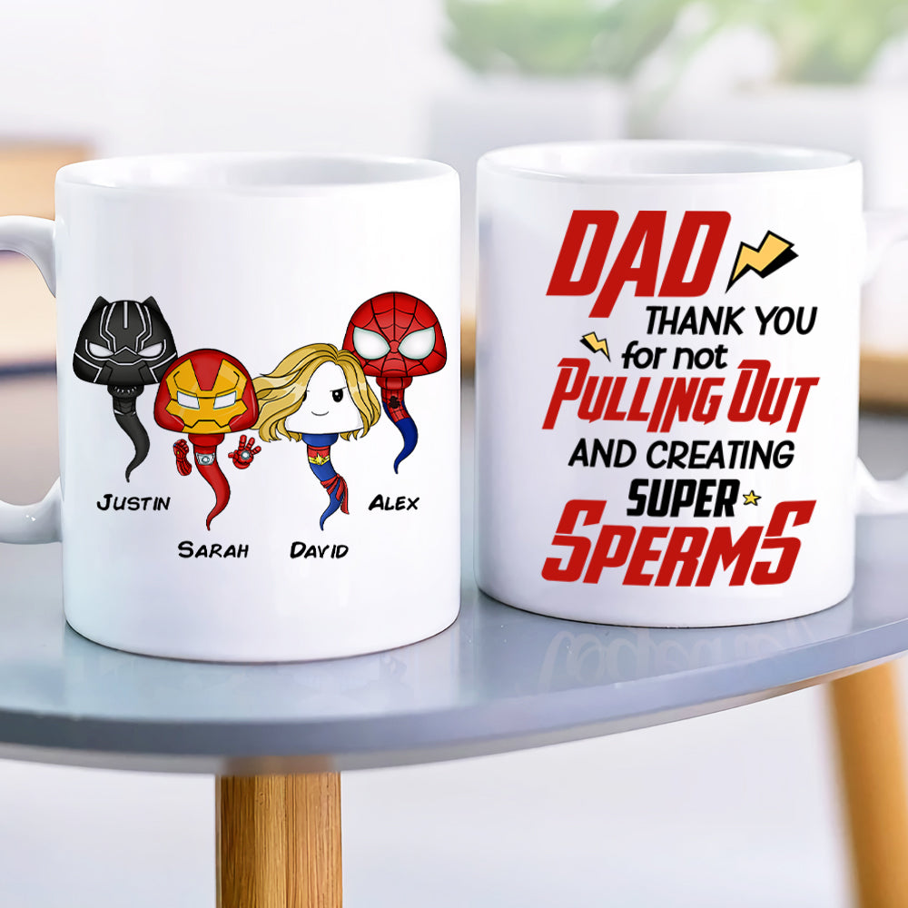 Dad Thank You For Not Pulling Out 06nahn121223ha Personalized Coffee Mug - Coffee Mug - GoDuckee