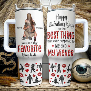 Personalized Gifts For Couple Tumbler You Are My Favorite Thing To Do 03nadt121223hh - Tumbler Cups - GoDuckee