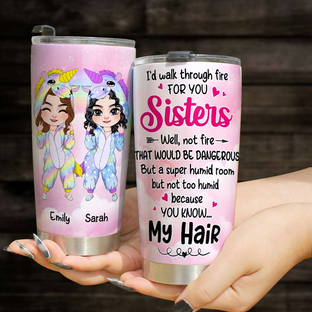 I'd Walk Through Fire For You, Gift For Friends, Personalized Tumbler, Unicorn Bestie Tumbler - Tumbler Cup - GoDuckee