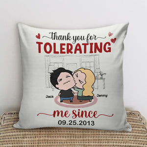 Thank You For Tolerating Me-Gift For Couple-Personalized Square Pillow-Funny Couple Bitting - Pillow - GoDuckee
