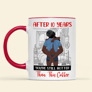 Personalized Gifts For Couple Mug Still Hotter Than Coffee 02XQMH271224HG - Coffee Mug - GoDuckee